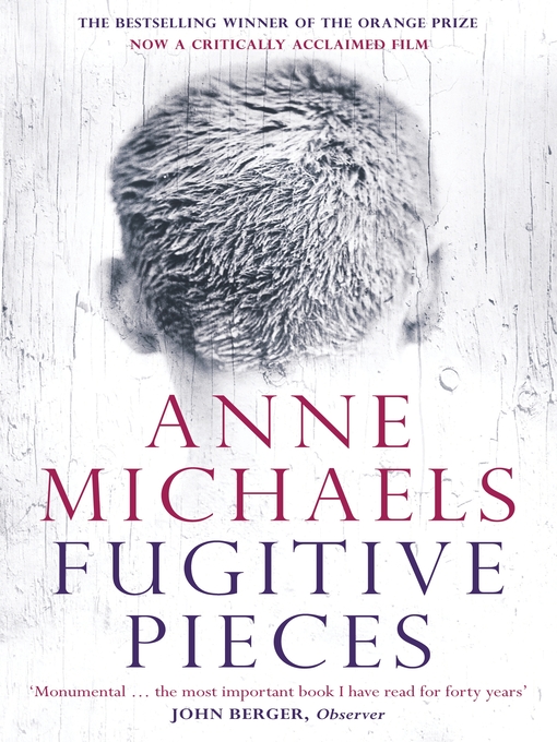 Title details for Fugitive Pieces by Anne Michaels - Available